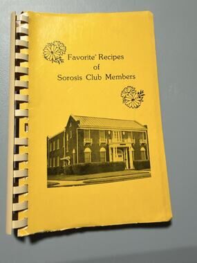 Sorosis Club Oklahoma City Favorite Recipes Community Cookbook 1978-1979 Spiral